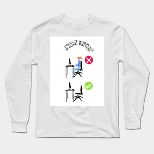 Correct Workplace Seating Posture Long Sleeve T-Shirt